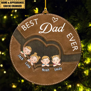 Best Dad Ever - Family Personalized Acrylic Ornament - Gift For Dad, Grandpa