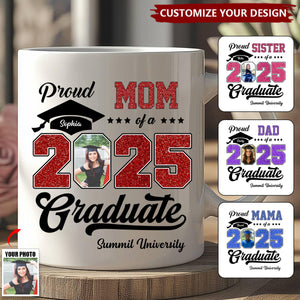 Personalized Graduation 2025 Mug, Proud Family Graduate Photo Class Of 2025