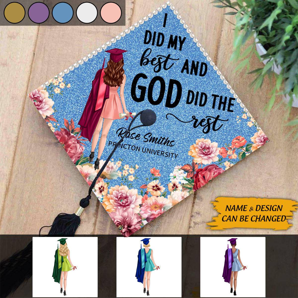 I Did My Best God Did The Rest Personalized Printed Graduation Cap Topper