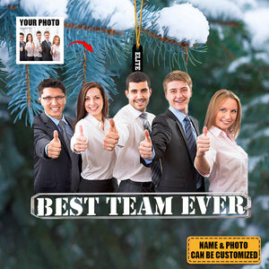 Best Team Ever - Personalized Acrylic Photo Ornament