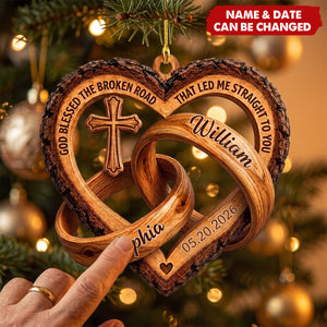 God Blessed The Broken Road Personalized Wood Ornament - Custom Anniversary Keepsake
