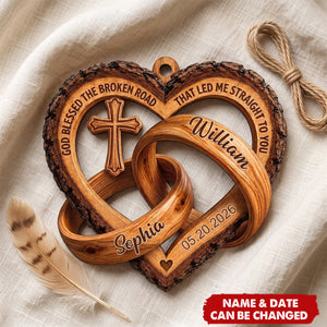 God Blessed The Broken Road Personalized Wood Ornament - Custom Anniversary Keepsake