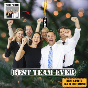 Best Team Ever - Personalized Acrylic Photo Ornament