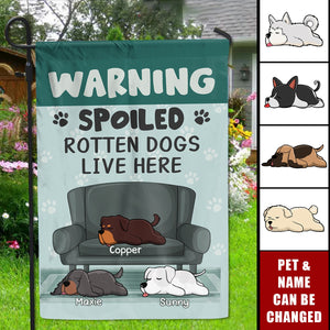 A Spoiled Rotten Dog Lives Here - Dog Personalized Flag