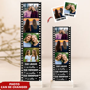 Our Laughs Are Limitless, Our Memories Are Countless Bestie - Custom Acrylic Photo Film Strip