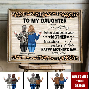 Leopard Pattern To My Daughter From Mom Happy Mother's Day Personalized Poster