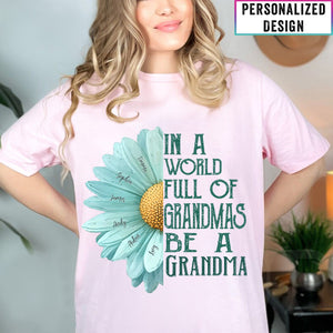 In A World Of Grandmas Be A Mimi/Nana Personalized T-Shirt