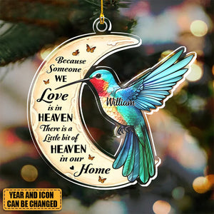 Because Someone We Love Is In Heaven Memorial Hummingbird Ornament