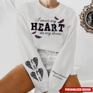 Customized Family Loss I Wear My Heart On My Sleeve Memorial Gift 3D Sweatshirt