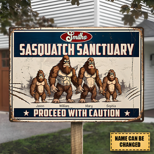 Sasquatch Sanctuary, Proceed With Caution-Personalized Metal Signs