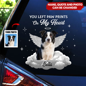 You Let Paw Prints on My Heart - Personalized Pet Memorial Photo Car Window Decal Sticker