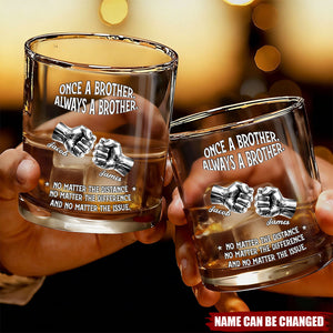 Always My Brother - Personalized Whiskey Glass