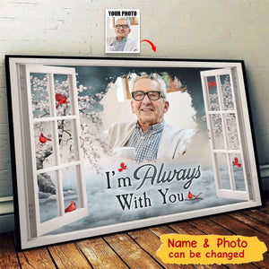 I'm Always With You Memorial - Personalized Photo Poster