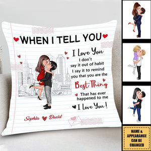 When I Tell You I Love You - Couple Personalized Pillow - Gift For Husband Wife, Anniversary