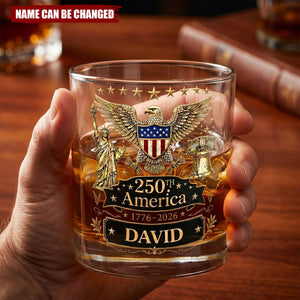 The 250th Anniversary of the United States - Personalized Whiskey Glass, Gift For Men