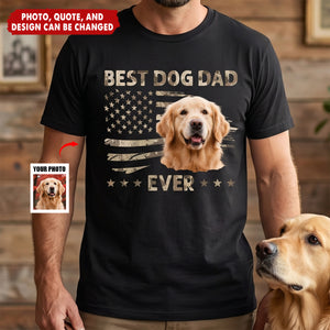 Custom Photo Best Dog Dad Ever - Personalized Pet Shirt- Father's Day, Gift For Pet Owners, Pet Lovers