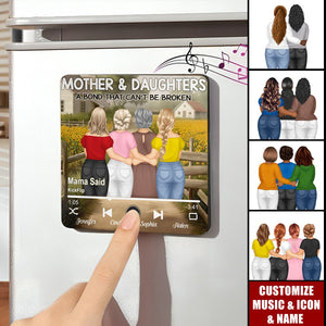 Sunflowers Mother Daughter A Bond That Can't Be Broken - Personalized Music Fridge Magnet