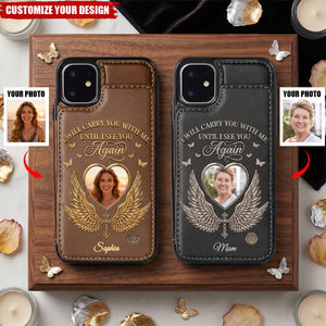 Custom Photo I Will Always Carry With Me Memorial - Personalized Leather Flip Wallet Phone Case
