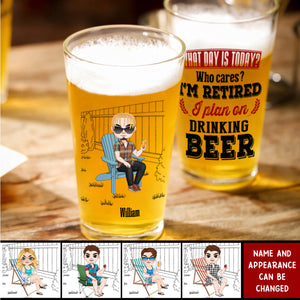 Personalized Gifts For Retired Beer Glass I'm Retired, I Plan On Drinking Beer