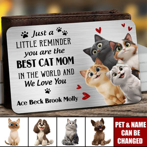 Just A Little Reminder You Are The Best Pet Owner - Personalized Aluminum Wallet Card