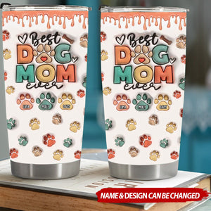 Best Fur Mom Ever - Dog & Cat Personalized Tumbler - Mother's Day, Gift For Pet Owners, Pet Lovers