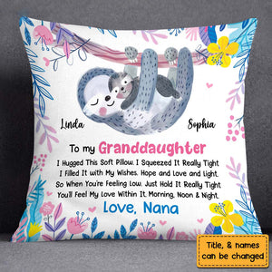 Gift For Daughter Granddaughter Grandson Hug This Sloth Pillow