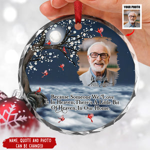 There Is A Little Bit Of Heaven In Our Home - Personalized Custom Glass Ornament