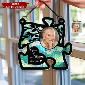 You Will Always Be My Missing Piece - Personalized Photo Window Hanging Suncatcher Ornament