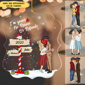 I'm Yours No Returns Or Refunds - Personalized Custom Mica Ornament - Christmas Gift For Couple, Husband, Wife