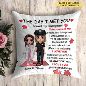 Found My Missing Piece - Occupation Standing Couple Personalized Pillow, Gift For Couple Firefighter, Nurse, Police Officer