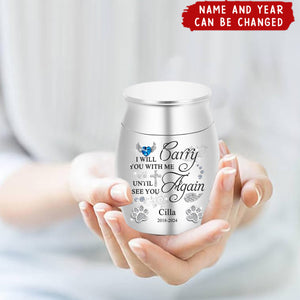 You Left Pawprints In My Heart I Will Carry You With Me - Mini Keepsake Urn for Ashes - Memorial Gift