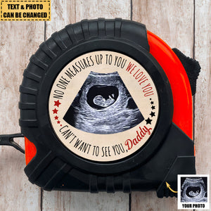 Can't Wait To See You, Daddy - Personalized Tape Measure