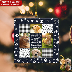 Custom Photo You Were My Favorite Hello And My Hardest Goodbye - Memorial Personalized Ornament - Sympathy Gift