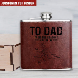To Dad From The Reasons You Drink - Personalized Leather Bottle
