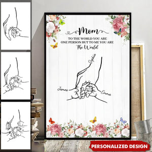 Mom Everything You Are Is Because Of You - Personalized Poster Gifts For Mother