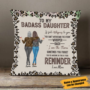 To My Daughter Whisper Back I Am The Storm - Personalized Pillow