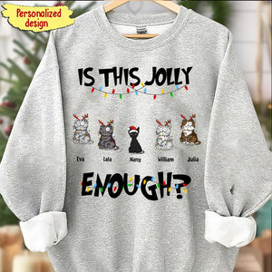 Is This Jolly Enough? - Personalized Sweatshirt Sleeve Custom