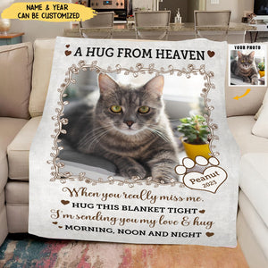 Custom Photo A Hug From Heaven - Sympathy Gift, Memorial Gift For Your Loved Ones, Pet Lovers, Dog Lovers, Cat Lovers - Personalized Blanket