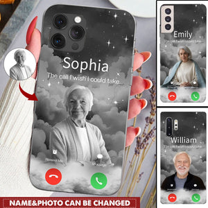 Custom Photo The Call I Wish - Memorial Gift For Family - Personalized Phone Case