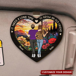 Bestie Old Friends Take Time To Grow - Personalized Custom Car Visor Clip