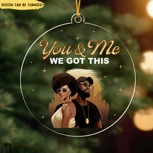 You And Me We Got This Black African Couple - Personalized Circle Photo Ornament