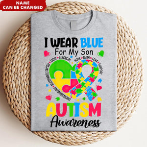 I Wear Blue For My Son/Daughter - Autism Awareness Personalized Name T-Shirt