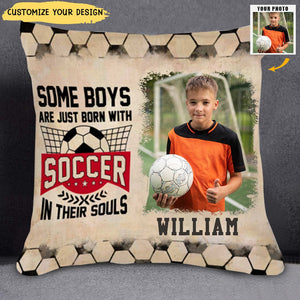 Some Boys Are Just Born With Soccer In Their Souls Photo Pillow, Personalized Soccer Gifts For Grandson, Gifts For Soccer Players
