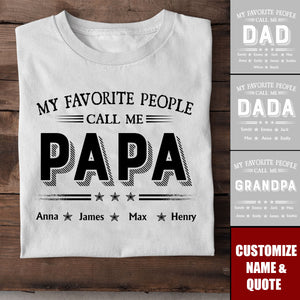 Custom My Favorite People Call Me Papa Father's Day