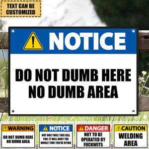 Customizable Caution Sign, Warning Sign, Danger Sign - Personalized Metal Sign