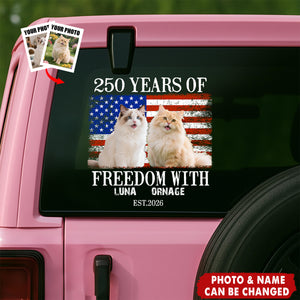 Custom Photo 250 Years Of Freedom With Dog Cat Pet Car Decal