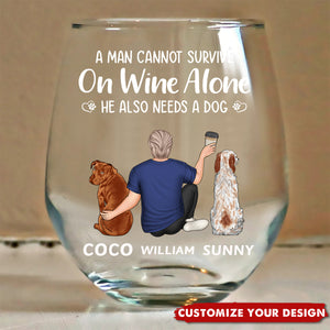 A Woman Cannot Survive On Wine Alone Dog Mom - Personalized Stemless Wine Glass