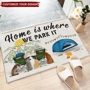 Home Is Where We Park It You And Me And The Dogs - Gift For Camping Lovers - Personalized Doormat