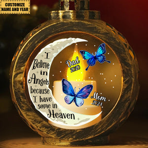 I Believe In Angels Because I Have Some In Heaven Personalized Memorial Candlelight Lantern Ornament