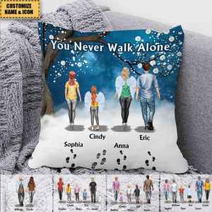 You Never Walk Alone - For Loss Of Loved Ones Memorial - Personalized Pillow